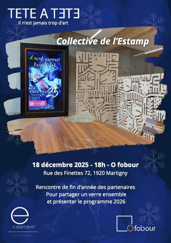 Tête à tête - il n'est jamais trop d'art Collective de l'Estamp